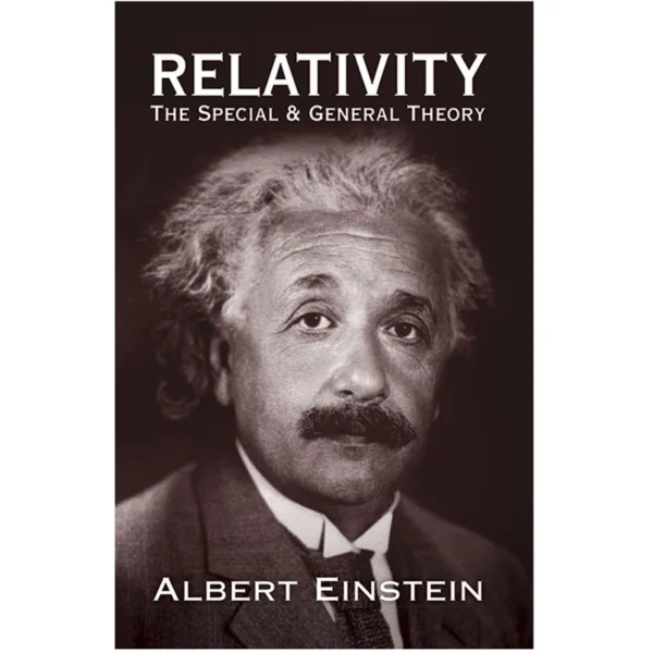 کتاب Relativity: The Special and General Theory اثر Albert Einstein انتشارات Pi Press کد k9400