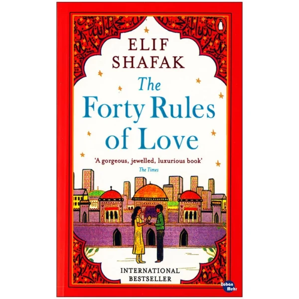 کتاب the Forty Rules of Love اثر Elif Shafak انتشارات زبان مهر کد k10774
